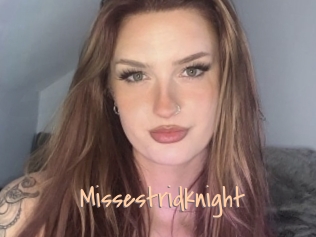 Missestridknight