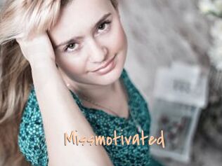 Missmotivated