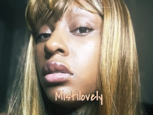 Mistilovely