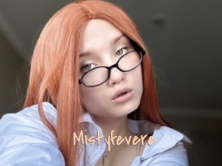 Mistyfevere