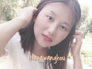 Nanawanghou
