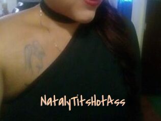 NatalyTitsHotAss
