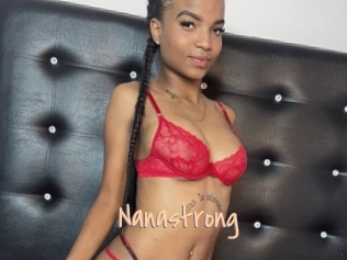 Nanastrong