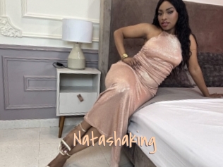 Natashaking