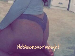 Nofacenoverweight