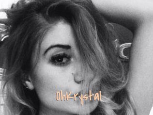 OhKrystal Salopes de 18 ans