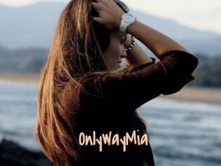 OnlyWayMia