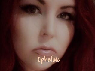 Opheliac