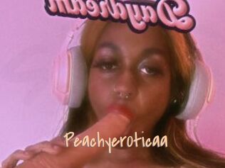 Peachyer0ticaa