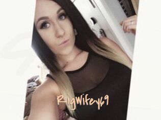 RigWifey69
