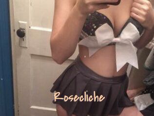 Rosecliche