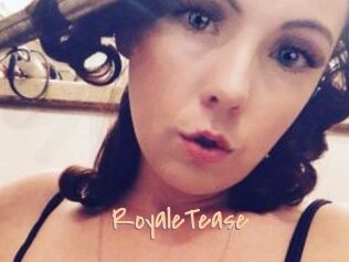 RoyaleTease