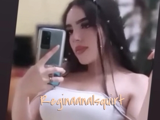 Reginaanalsquirt