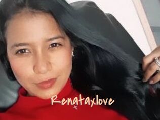 Renataxlove