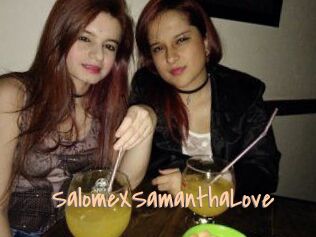 SalomeXSamanthaLove