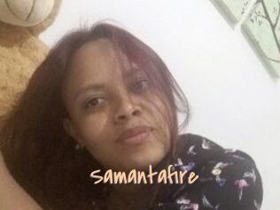 Samantafire