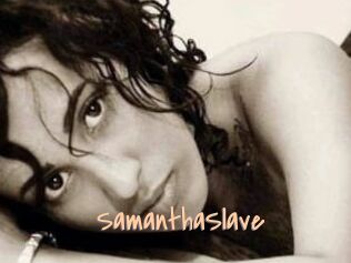 SamanthaSlave