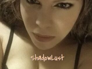 ShadowLust