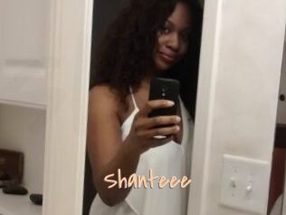 Shanteee