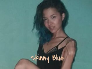 Skinny_Blue