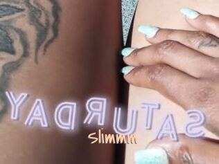 Slimmm