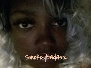 SmokeyBadasz