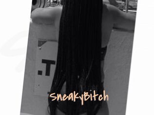SneakyBitch