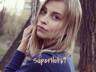 SuperHot69
