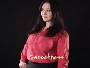 Sweeetness