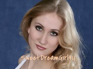 SweetDreamGirl4U