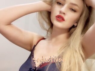Seductivee