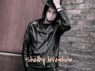 Shelby_loveshow