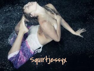 Squirtjessyx