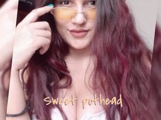 Sweet_pothead