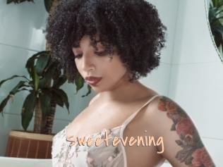 Sweetevening