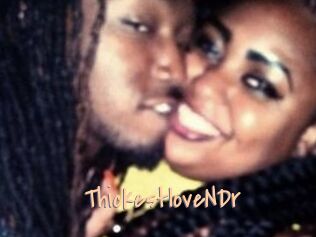 ThickestloveNDr