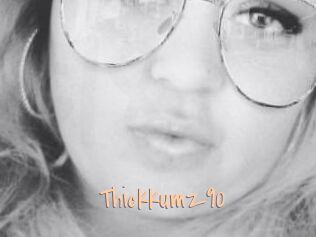 Thickkumz90