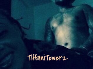 TiffaniTowerz