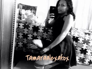 Tamaraalexafox