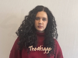 Theafigge