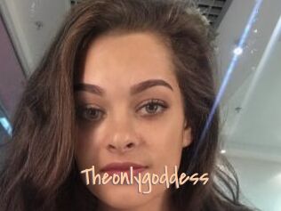 Theonlygoddess