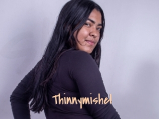 Thinnymishel