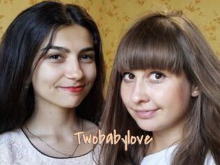 Twobabylove