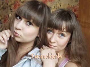 Twocooldools