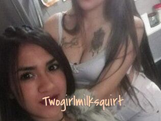 Twogirlmilksquirt
