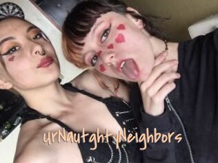UrNautghtyNeighbors