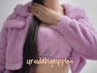 Ursulabignipples