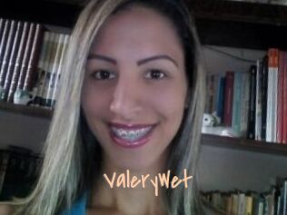 ValeryWet