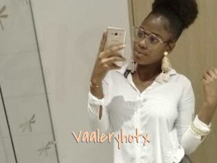 Vaaleryhotx