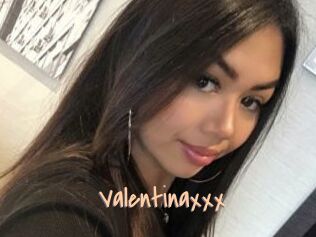 Valentinaxxx